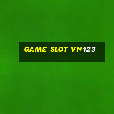 Game Slot Vn123