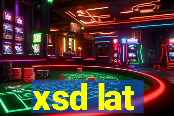 xsd lat