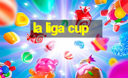 la liga cup