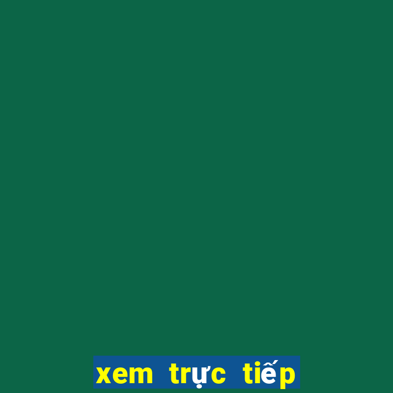 xem trực tiếp k 1