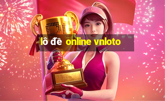 lô đề online vnloto