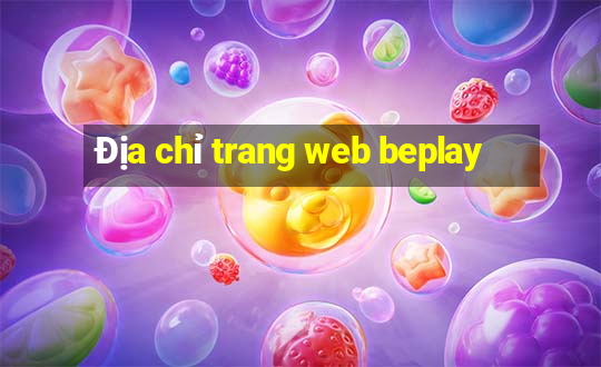 Địa chỉ trang web beplay