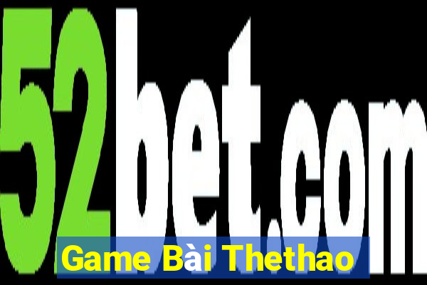 Game Bài Thethao