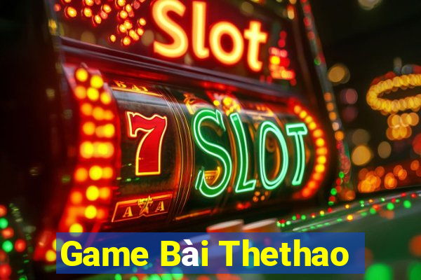 Game Bài Thethao