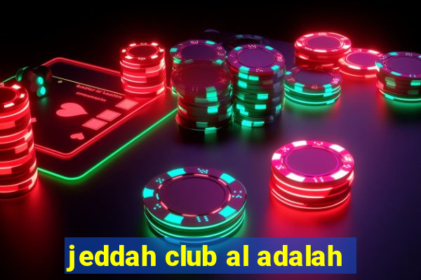 jeddah club al adalah