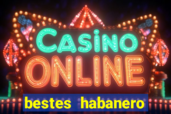 bestes habanero online casino