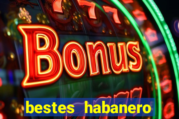 bestes habanero online casino