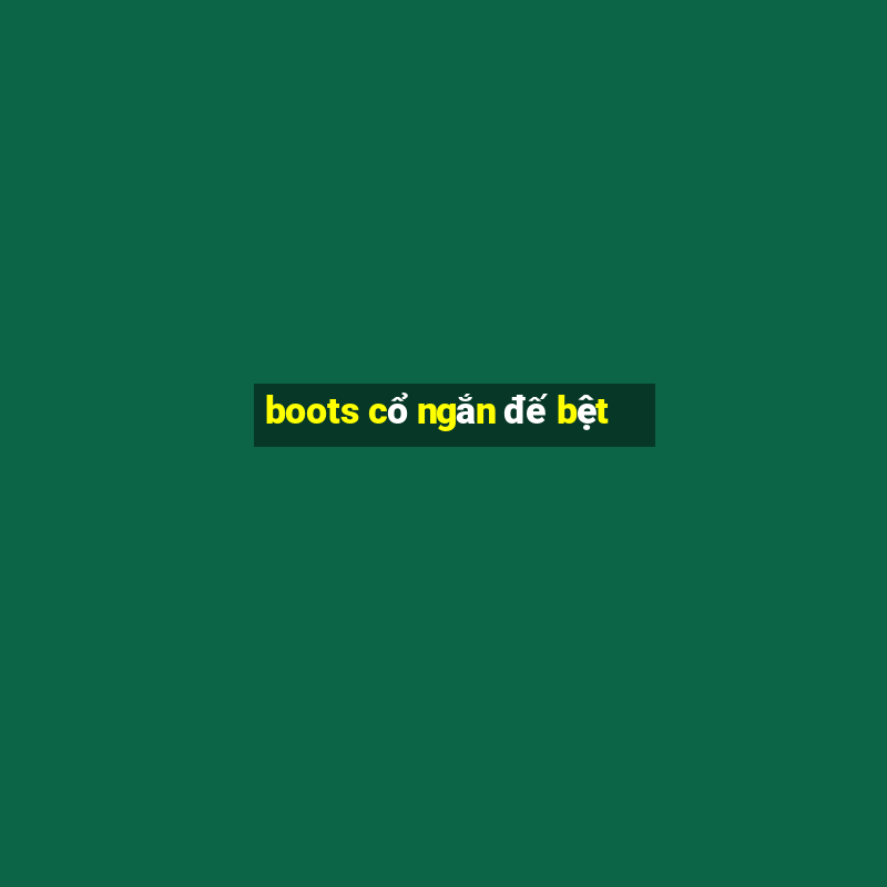 boots cổ ngắn đế bệt