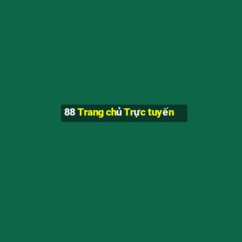 88 Trang chủ Trực tuyến