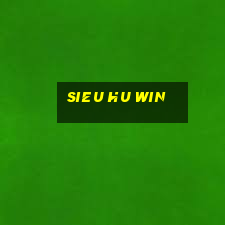 sieu hu win