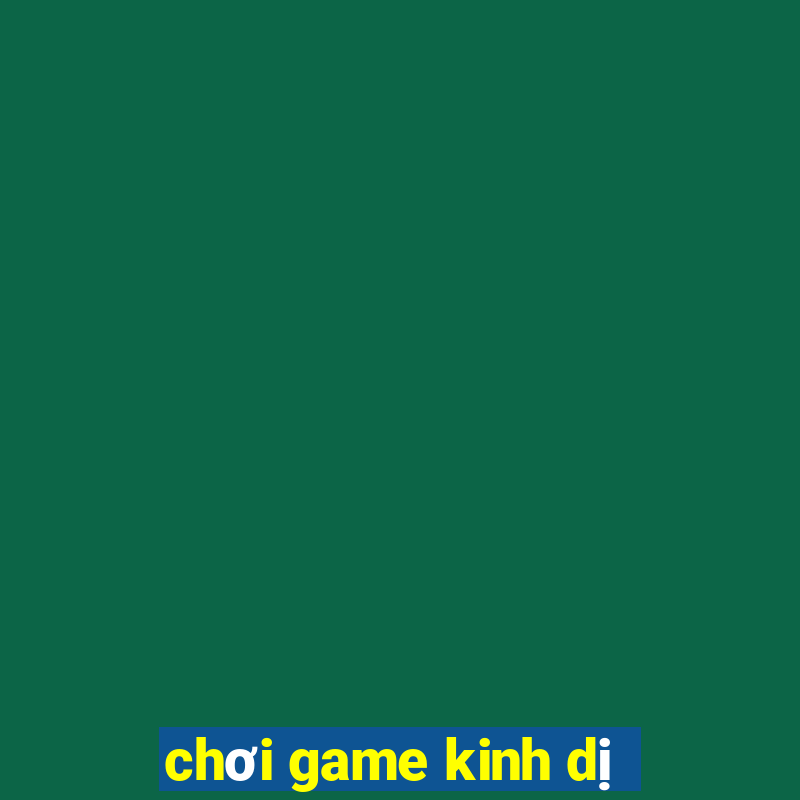 chơi game kinh dị