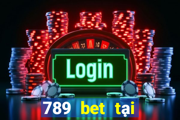 789 bet tại 789bet in