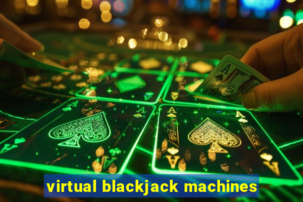 virtual blackjack machines