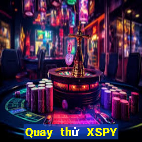 Quay thử XSPY hôm nay