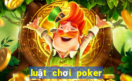 luật chơi poker việt nam