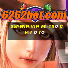 Sunwin.Vin Mở Trò Chơi Ô Tô