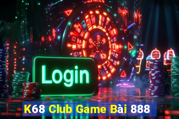 K68 Club Game Bài 888