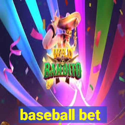 baseball bet