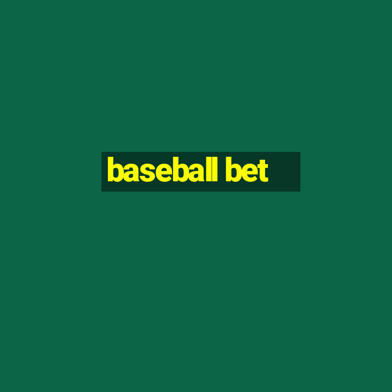 baseball bet