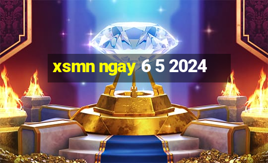 xsmn ngay 6 5 2024