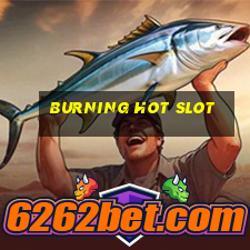 burning hot slot