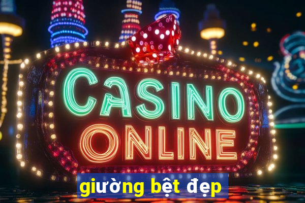 giường bệt đẹp