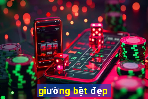 giường bệt đẹp