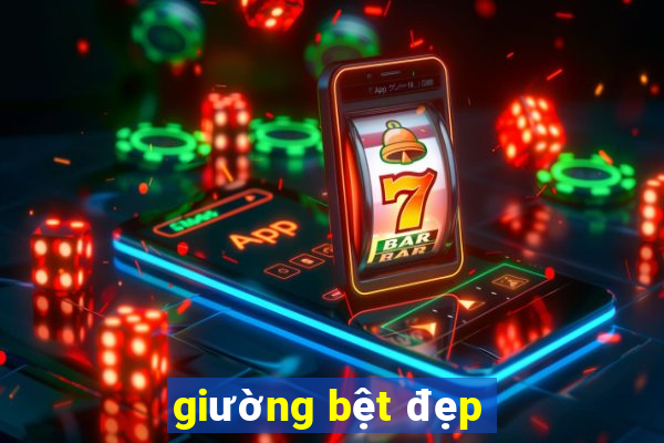 giường bệt đẹp