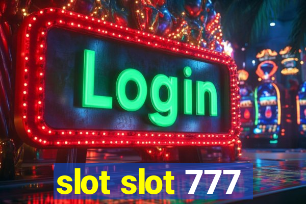 slot slot 777