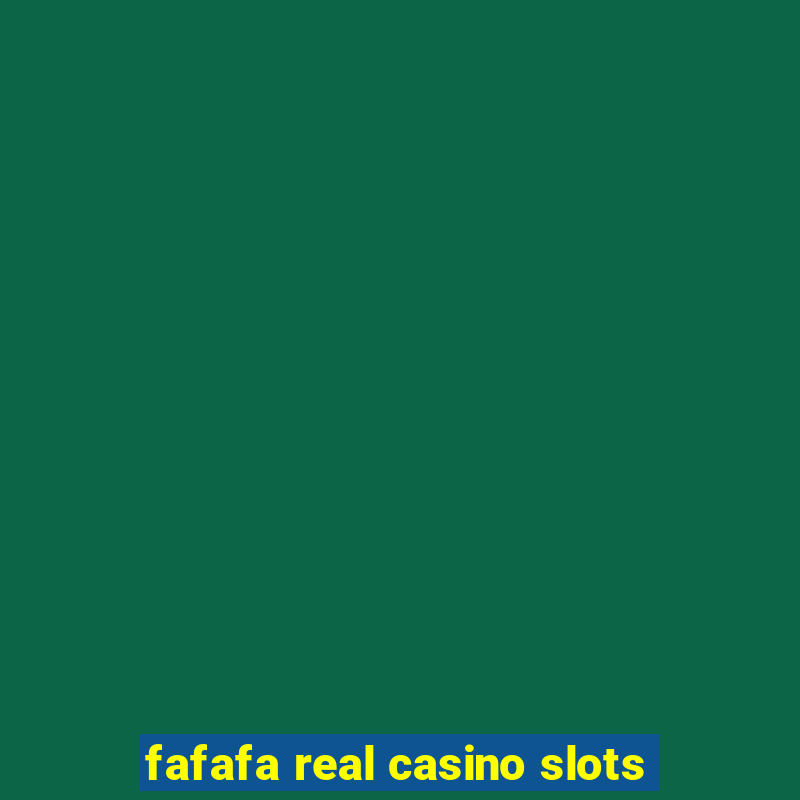 fafafa real casino slots