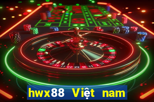 hwx88 Việt nam vành đai châu Á