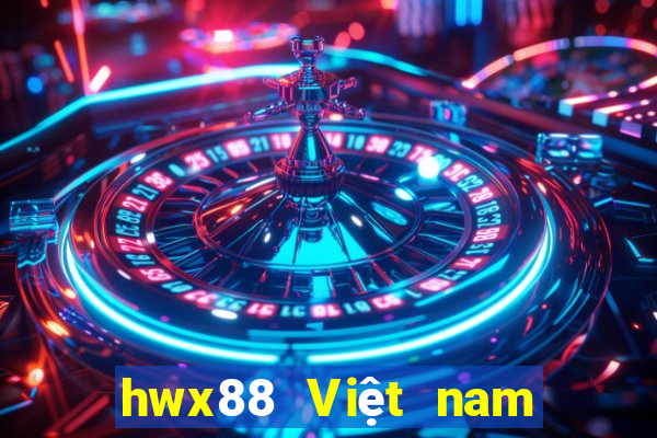 hwx88 Việt nam vành đai châu Á