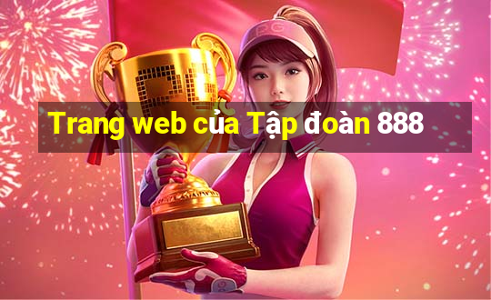 Trang web của Tập đoàn 888