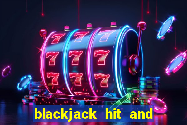 blackjack hit and run strategy