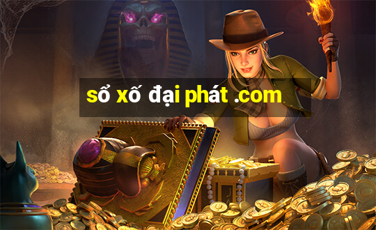 sổ xố đại phát .com