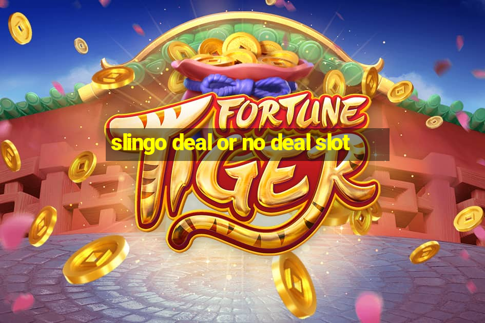 slingo deal or no deal slot