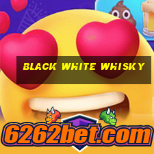 black white whisky