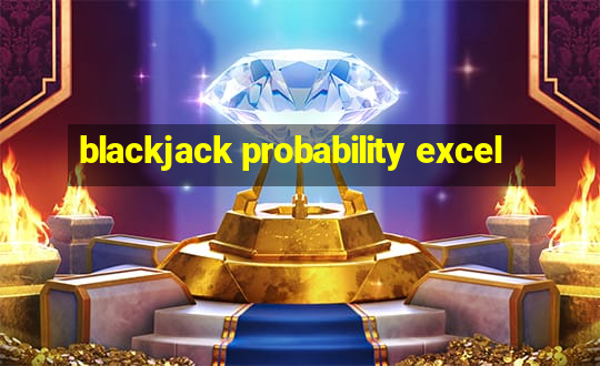 blackjack probability excel