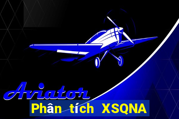 Phân tích XSQNA thứ bảy