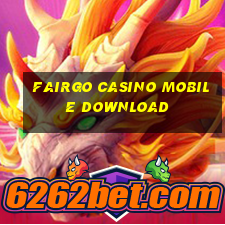 fairgo casino mobile download