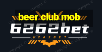 beer club mob