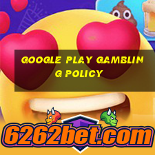 google play gambling policy