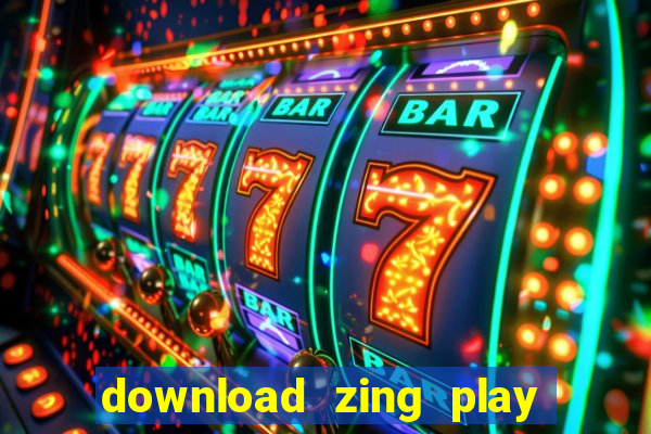 download zing play mien phi