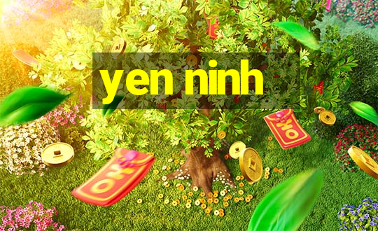 yen ninh