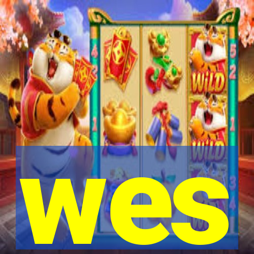 wes