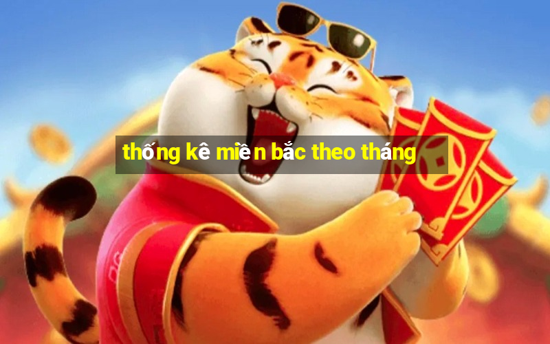 thống kê miền bắc theo tháng