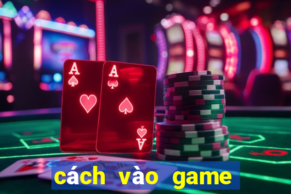 cách vào game 789 club