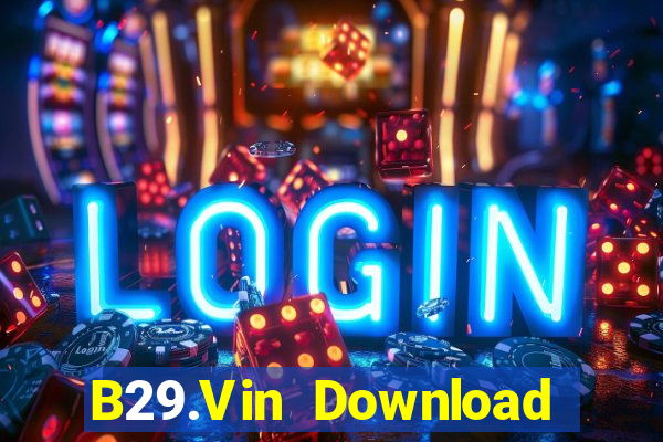 B29.Vin Download Game Đánh Bài