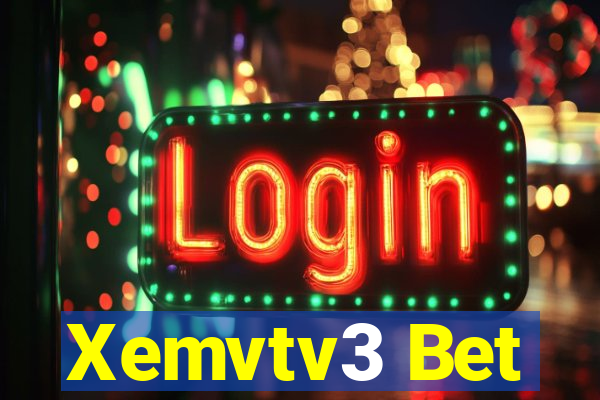 Xemvtv3 Bet