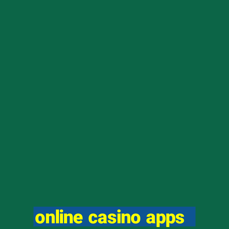 online casino apps